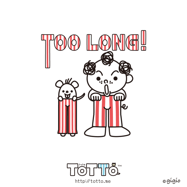 too_long